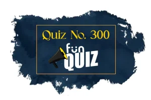 Read more about the article FUN – QUIZ