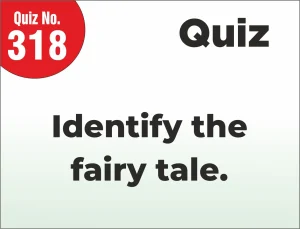 Read more about the article FIND THE MISTAKE – Identify the fairy tale.